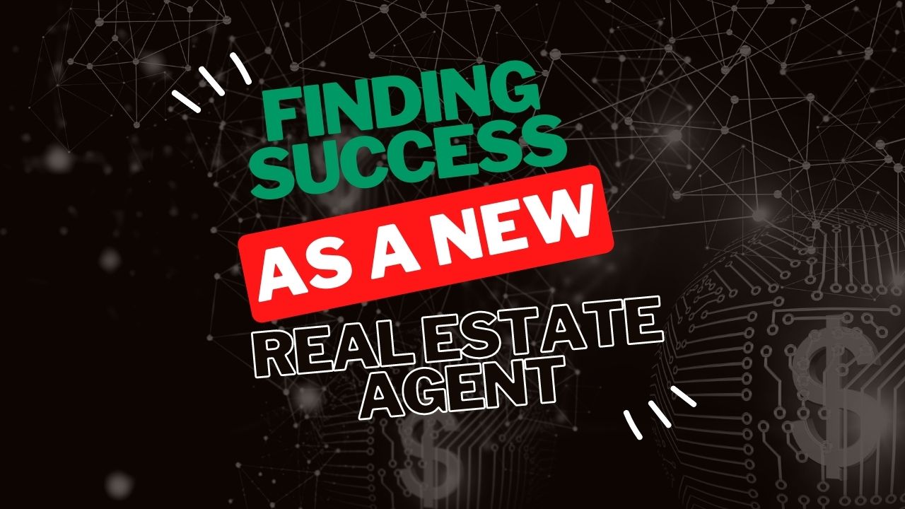 4 Things That Will Help New Agents Succeed